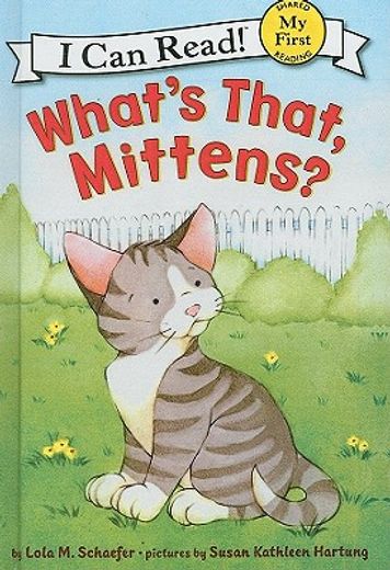 what`s that, mittens? (en Inglés)