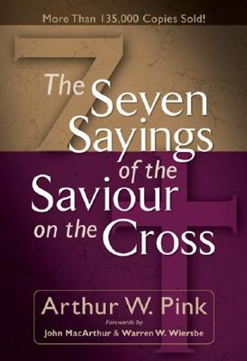 the seven sayings of the saviour on the cross (en Inglés)