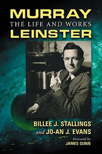 murray leinster,the life and works