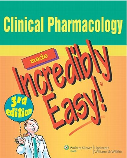 clinical pharmacology made incredibly easy!