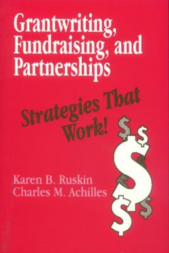 grantwriting, fundraising, and partnerships,strategies that work!