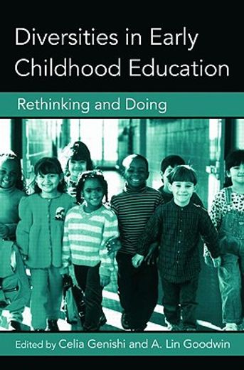 diversities in early childhood education,rethinking and doing