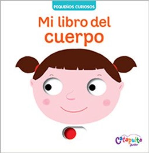 Mi Libro Del Cuerpo (in Spanish)