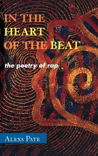 in the heart of the beat,the poetry of hip hop