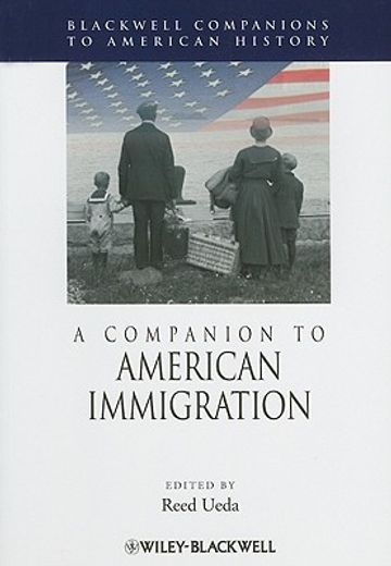 a companion to american immigration