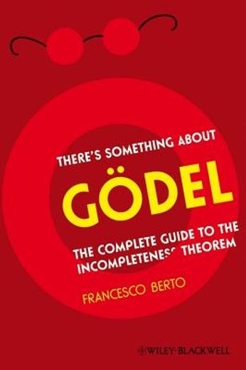 there´s something about godel,the complete guide to the incompleteness theorem