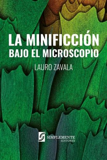 La Minificción Bajo el Microscopio (in Spanish)