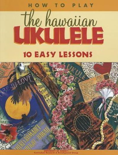how to play the hawaiian ukulele,10 easy lessons