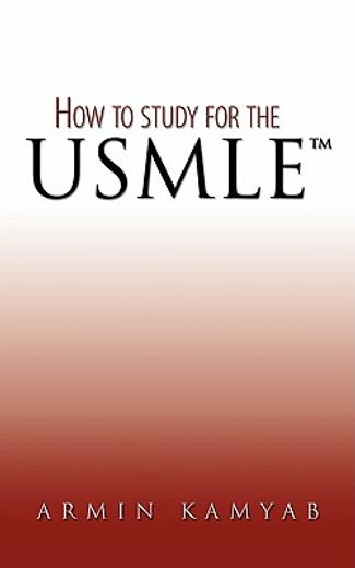 how to study for the usmle (en Inglés)