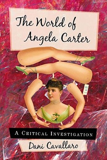 the world of angela carter,a critical investigation