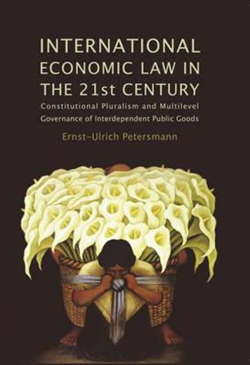human rights, constitutionalism and international economic law in the 21st century