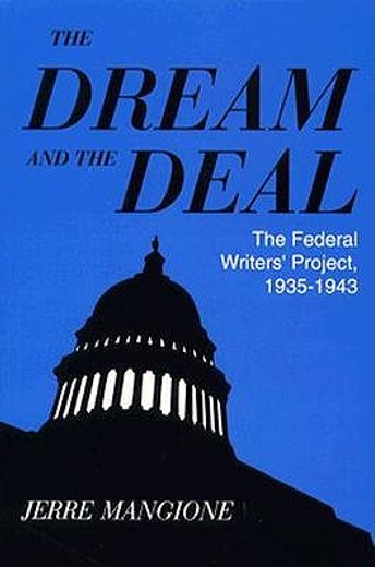the dream and the deal,the federal writers´ project, 1935-1943