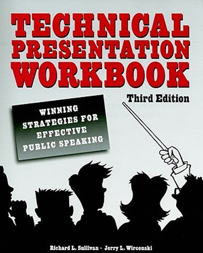 technical presentation workbook,winning strategies for effective public speaking