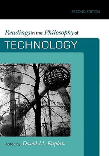 readings in the philosophy of technology