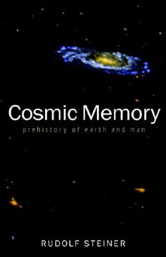 cosmic memory,prehistory of earth and man