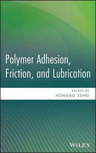 polymer adhesion, friction, and lubrication (en Inglés)