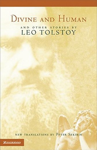 divine and human,and other stories by leo tolstoy
