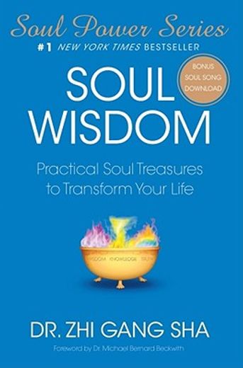 soul wisdom,practical soul treasures to transform your life (in English)