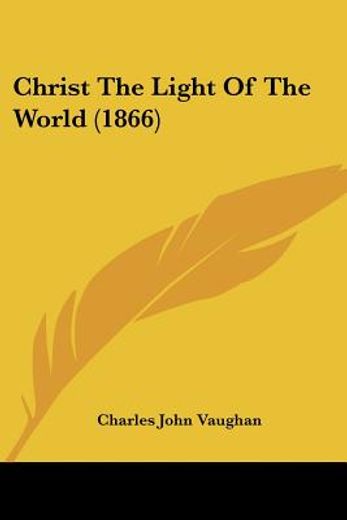 christ the light of the world (1866)