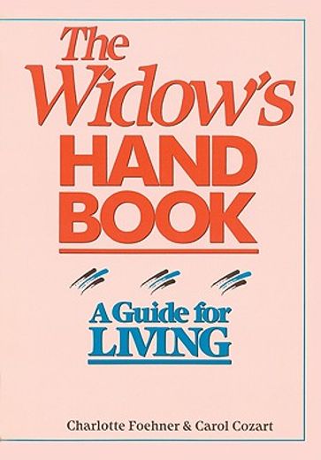 The Widow's Handbook: A Guide for Living (en Inglés)