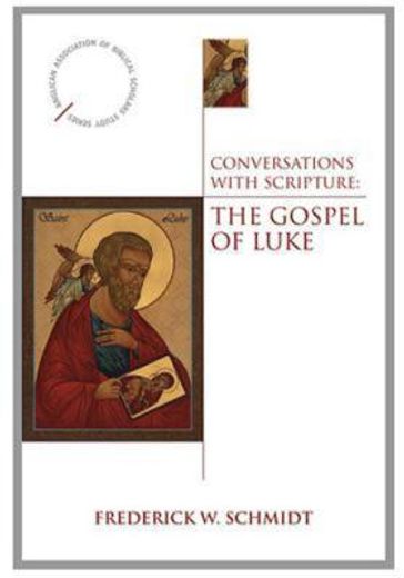 conversations with scripture,the gospel of luke