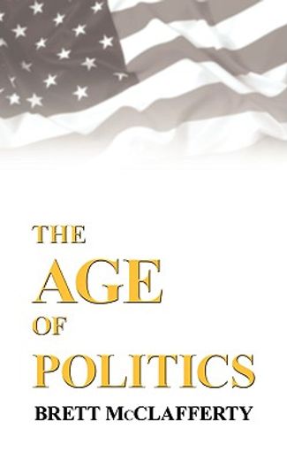 the age of politics