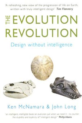 The Evolution Revolution: Design Without Intelligence (en Inglés)