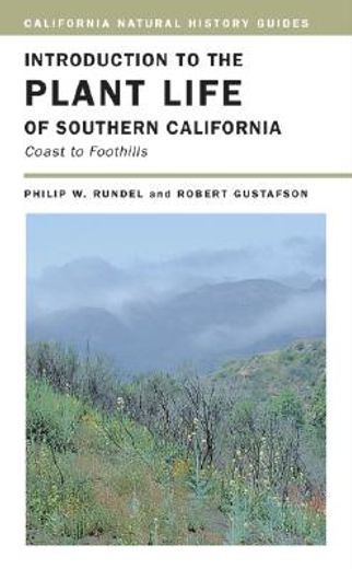 introduction to the plant life of southern california,coast to foothills