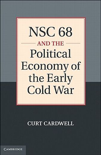 nsc 68 and the political economy of the early cold war