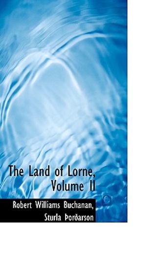the land of lorne, volume ii