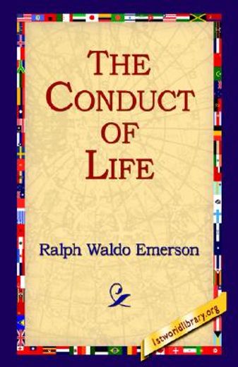 the conduct of life