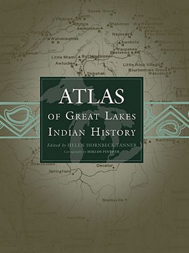 atlas of great lakes indian history (en Inglés)
