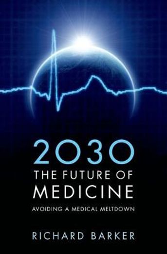 2030: the future of medicine,avoiding a medical meltdown
