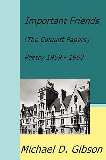 important friends: (the colquitt papers) poetry 1959 - 1963