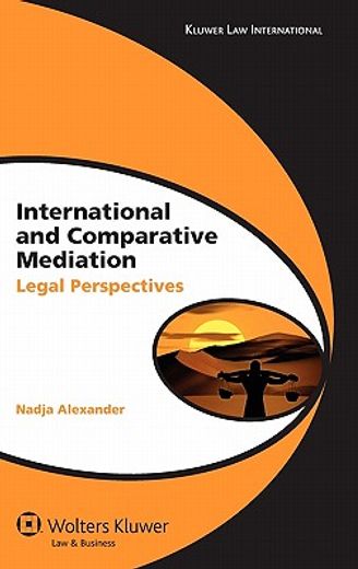 international and comparative mediation,legal perspectives