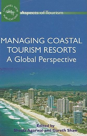 managing coastal tourism resorts,a global perspective