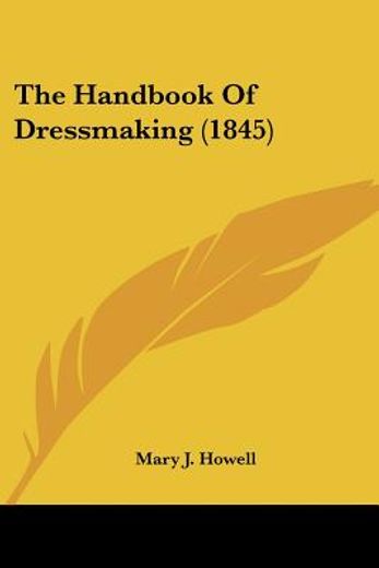 the handbook of dressmaking