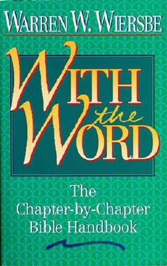 with the word/the chapter by chapter bible handbook