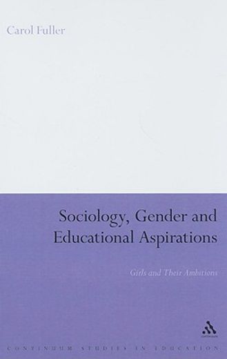 sociology, gender and educational aspirations,girls and their ambitions