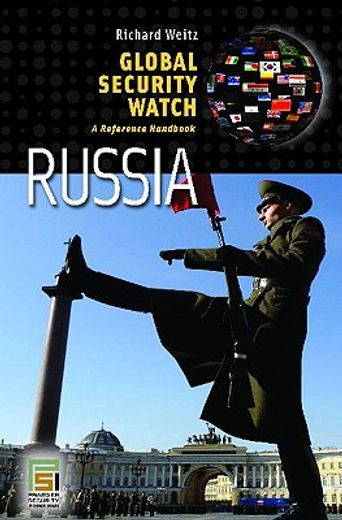 global security watch russia,a reference handbook