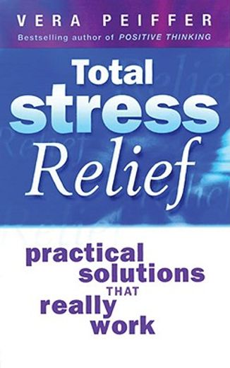 total stress relief,practical solutions that really work