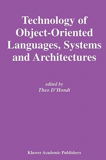 technology of object-oriented languages, systems & architectures (en Inglés)