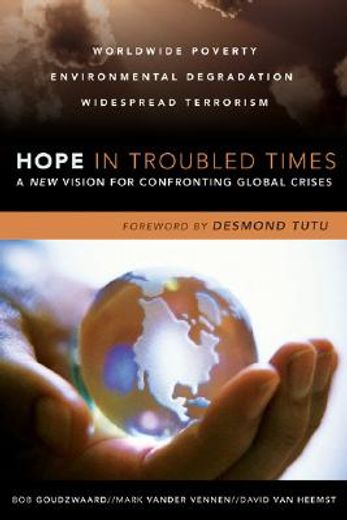 hope in troubled times,a new vision for confronting global crises