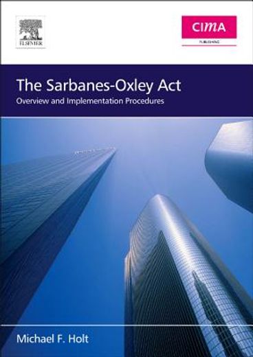 the sarbanes-oxley act (en Inglés)