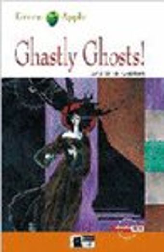 Ghastly Ghosts ! + Cd (Black Cat. Green Apple)