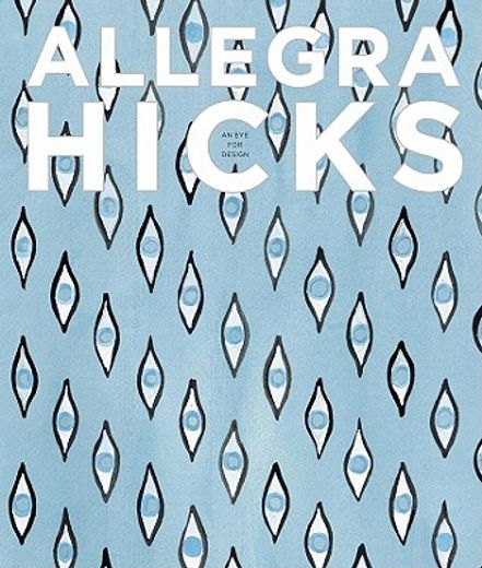 allegra hicks,an eye for design
