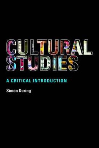 cultural studies,a critical introduction