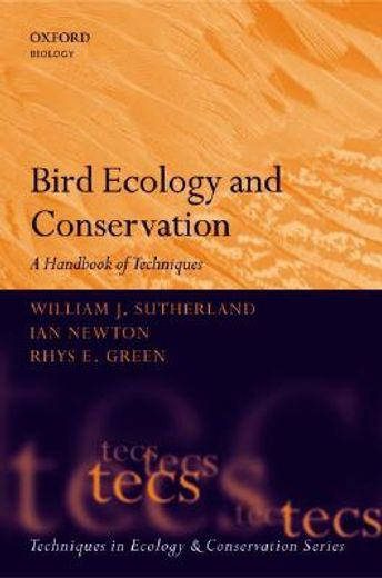 bird ecology and conservation,a handbook of techniques