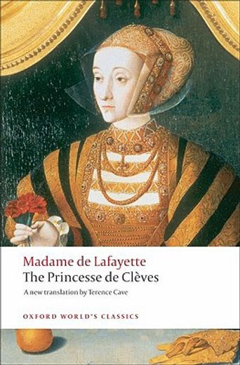 the princesse de cleves,with the princesse de montpensier and the comtesse de tende (in English)