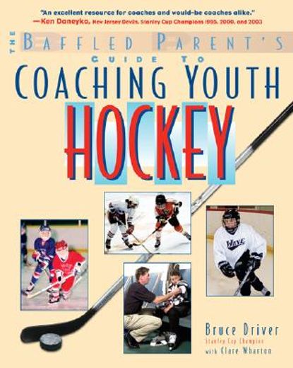 the baffled parent´s guide to coaching youth hockey